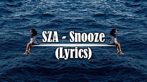 sza lyrics snooze